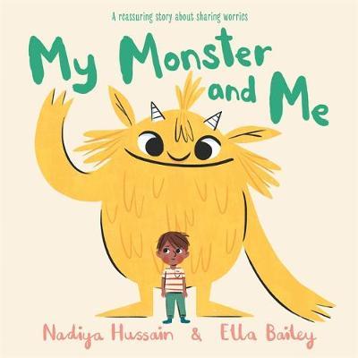 My Monster and Me - Nadiya Hussain - 9781444946444