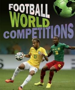 Football World: Cup Competitions - James Nixon - 9781445155791