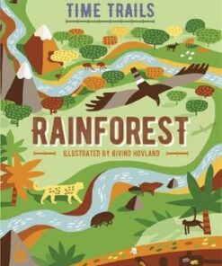 Time Trails: Rainforest - Oivind Hovland - 9781445158525
