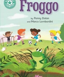 Reading Champion: Froggo: Independent Reading Turquoise 7 - Penny Dolan - 9781445168753