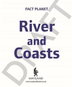 Fact Planet: Rivers and Coasts - Izzi Howell - 9781445169033