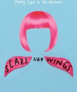 Scars Like Wings - Erin Stewart - 9781471179693