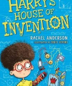 Harry's House of Invention: A Bloomsbury Reader - Rachel Anderson - 9781472967558