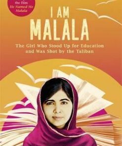 I Am Malala: The Girl Who Stood Up for Education and was Shot by the Taliban - Malala Yousafzai - 9781474602112