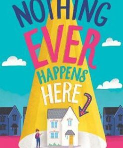Nothing Ever Happens Here - Sarah Hagger-Holt - 9781474966238