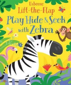 Play Hide and Seek with Zebra - Sam Taplin - 9781474968737