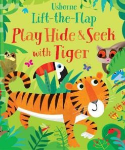 Play Hide and Seek with Tiger - Sam Taplin - 9781474968744