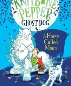 A Horse Called Moon - Claire Barker - 9781474979283