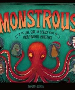 Monstrous: The Lore