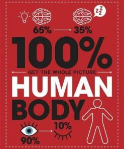 100% Get the Whole Picture: Human Body - Paul Mason - 9781526308139