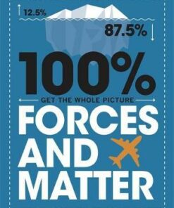 100% Get the Whole Picture: Forces and Matter - Paul Mason - 9781526308559