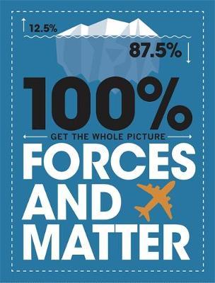 100% Get the Whole Picture: Forces and Matter - Paul Mason - 9781526308559