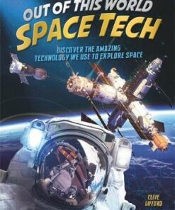 Out of this World Space Tech - Clive Gifford - 9781526310712