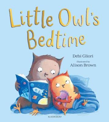 Little Owl's Bedtime - Debi Gliori - 9781526603487