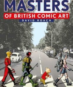 Masters of British Comic Art - David Roach - 9781781087596
