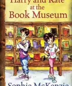 Harry and Kate at the Book Museum - Sophie McKenzie - 9781781122990