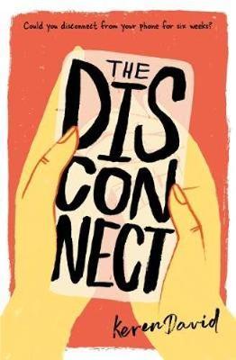 The Disconnect - Keren David - 9781781128558