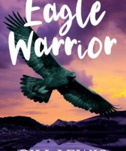 Eagle Warrior - Gill Lewis - 9781781128749