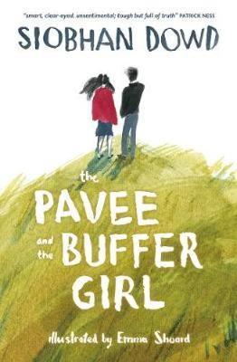 The Pavee and the Buffer Girl - Siobhan Dowd - 9781781128794