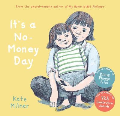 It's a No-Money Day - Kate Milner - 9781781128817