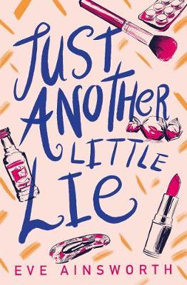 Just Another Little Lie - Eve Ainsworth - 9781781129111