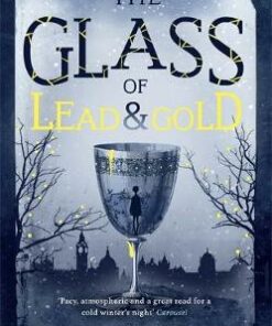 The Glass of Lead and Gold - Cornelia Funke - 9781782692096