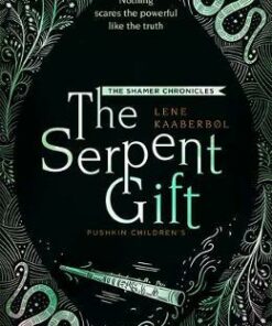 The Serpent Gift - Lene Kaaberbol - 9781782692294