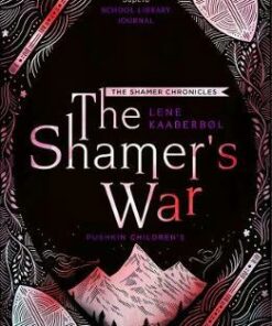 The Shamer's War - Lene Kaaberbol - 9781782692317