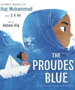 The Proudest Blue - Ibtihaj Muhammad - 9781783449712