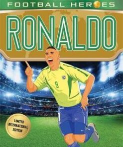 Ronaldo (Classic Football Heroes - Limited International Edition) - Matt Oldfield - 9781786069443