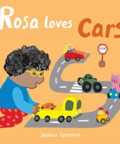 Rosa Loves Cars - Jessica Spanyol - 9781786281258