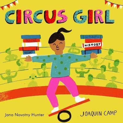 Circus Girl - Jana Novotny Hunter - 9781786282972