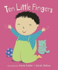 Ten Little Fingers - Annie Kubler - 9781786284068