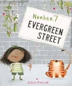 Number 7 Evergreen Street - Julia Patton (Illustrator) - 9781787416284
