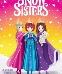 Snow Sisters: The Frozen Rainbow -  - 9781788000178