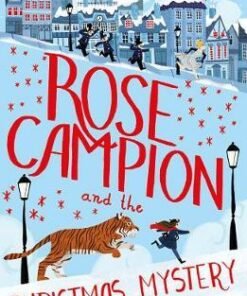 Rose Campion and the Christmas Mystery - Lyn Gardner - 9781788000314