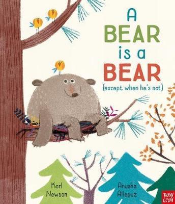 A Bear is a Bear - Karl Newson - 9781788000994