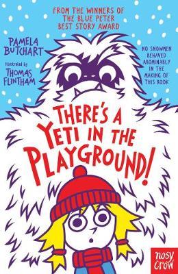 There's A Yeti In The Playground! - Pamela Butchart - 9781788001168