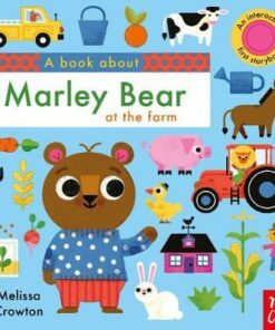A Book About Marley Bear at the Farm - Melissa Crowton - 9781788003599