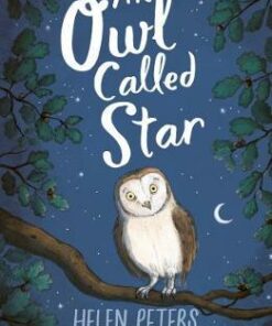 An Owl Called Star - Helen Peters - 9781788004787