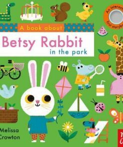 A Book About Betsy Rabbit in the Park - Melissa Crowton - 9781788004831