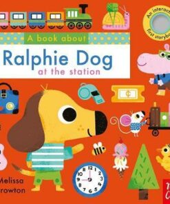 A Book About Ralphie Dog at the Station -  - 9781788004848