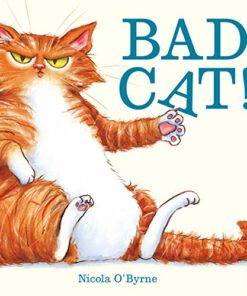 Bad Cat! - Nicola O'Byrne - 9781788008860
