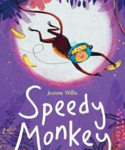 Speedy Monkey - Jeanne Willis - 9781788951142