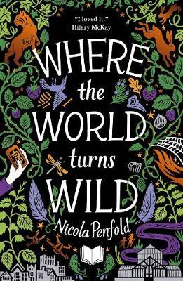 Where The World Turns Wild - Nicola Penfold - 9781788951524