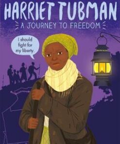 Trailblazers: Harriet Tubman - Sandra A. Agard - 9781788952224