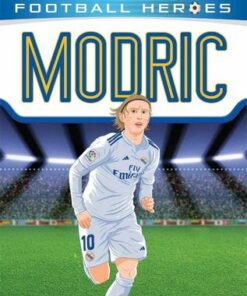Modric (Ultimate Football Heroes) - Matt Oldfield - 9781789460964