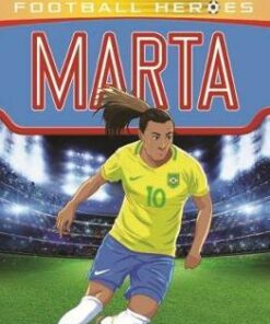 Marta (Ultimate Football Heroes) - Charlotte Browne - 9781789461077