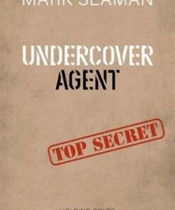 Undercover Agent: How one of SOE's youngest agents helped defeat the Nazis - Mark Seaman - 9781789461435