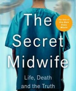 The Secret Midwife: Life